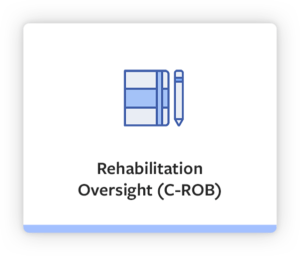 Service Card: Rehabilitation Oversight (C-ROB). Click to view service description.